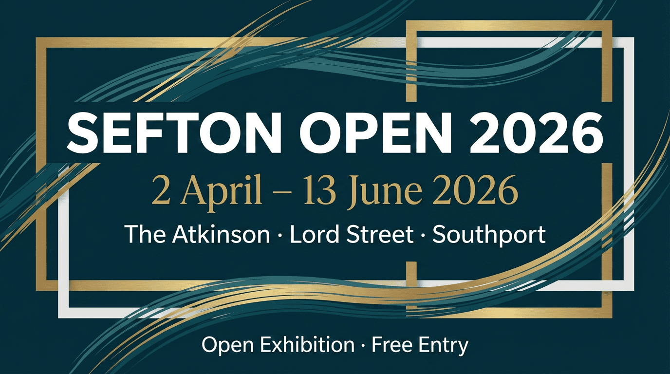 Sefton Open 2026 at The Atkinson Southport — free art exhibition