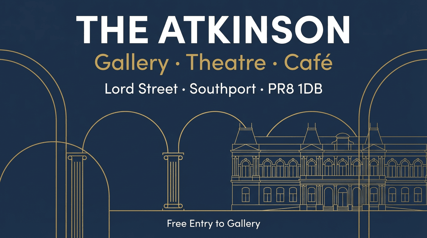 The Atkinson Southport — gallery, theatre and café on Lord Street PR8 1DB